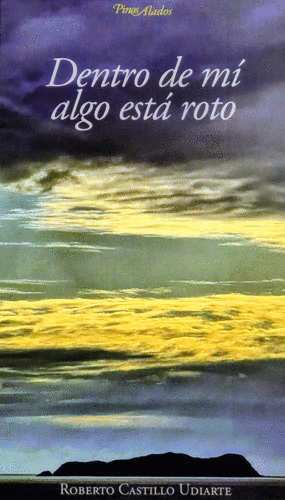 DENTRO DE MI ALGO ESTA ROTO