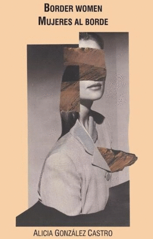 BORDER WOMAN / MUJERES AL BORDE