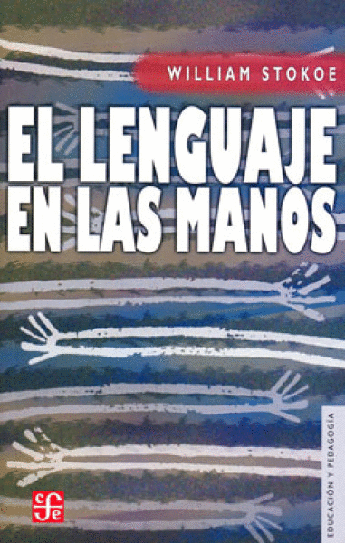 LENGUAJE EN LAS MANOS, EL