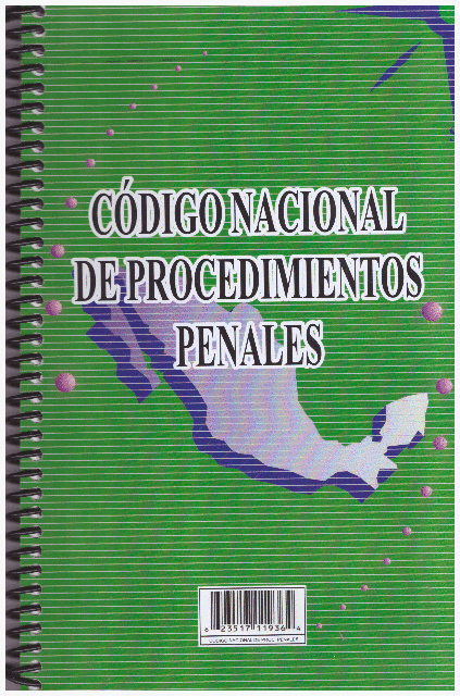 CODIGO NACIONAL DE PROCEDIMIENTOS PENALES