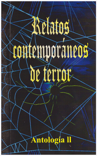 RELATOS CONTEMPORANEOS DE TERROR, ANTOLOGIA II
