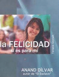 FELICIDAS SI ES PARA MI, LA