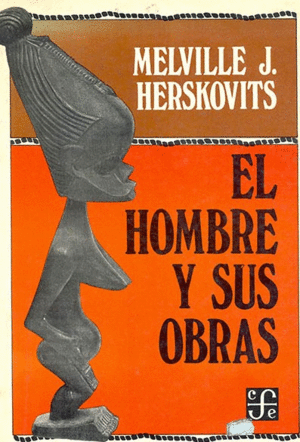 HOMBRE Y SUS OBRAS, EL
