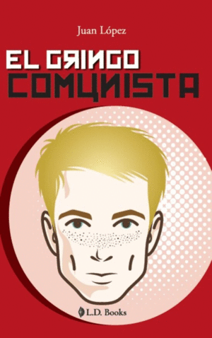 GRINGO COMUNISTA, EL