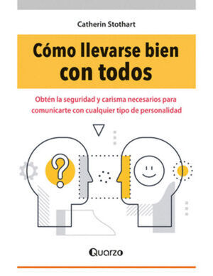 CÓMO LLEVARSE BIEN CON TODOS