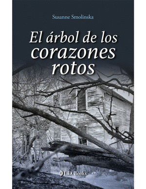 EL ÁRBOL DE LOS CORAZONES ROTOS