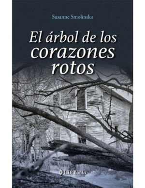 EL ÁRBOL DE LOS CORAZONES ROTOS