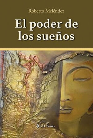 EL PODER DE LOS SUEÑOS