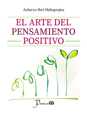 EL ARTE DEL PENSAMIENTO POSITIVO