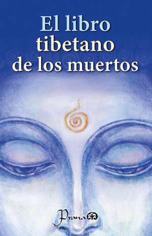 EL LIBRO TIBETANO DE LOS MUERTOS / 2 ED.