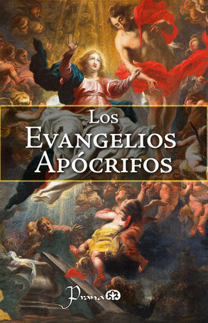 EVANGELIOS APÓCRIFOS, LOS