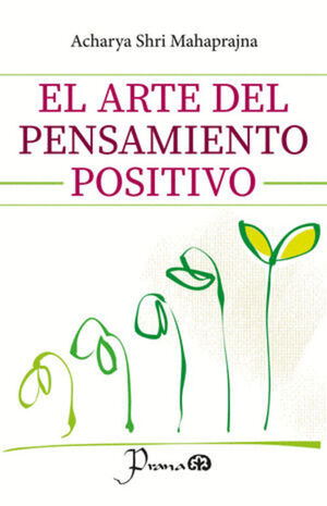 ARTE DEL PENSAMIENTO POSITIVO