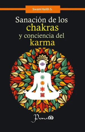 SANACIÓN DE LOS CHAKRAS Y CONCIENCIA DEL KARMA