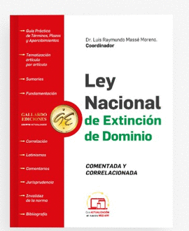 LEY NACIONAL DE EXTINCIÓN DE DOMINIO COMENTADA Y CORRELACIONADA