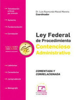 LEY FEDERAL DE PROCEDIMIENTO CONTENCIOSO ADMINISTRATIVO COMENTADA Y CORRELACIONADA