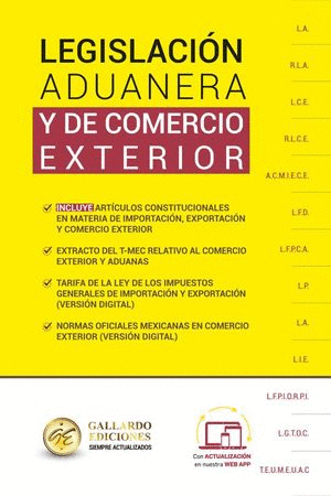 LEGISLACIÓN ADUANERA Y DE COMERCIO EXTERIOR ESPECIALIZADA