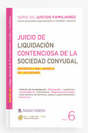 JUICIO DE LIQUIDACIÓN CONTENCIOSA DE LA SOCIEDAD CONYUGAL (DIVORCIO Y MAL MANEJO DE LOS BIENES)