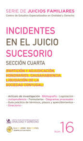 INCIDENTES EN EL JUICIO SUCESORIO SECCIÓN CUARTA
