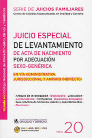 JUICIO ESPECIAL DE LEVANTAMIENTO DE ACTA DE NACIMIENTO POR ADECUACIÓN SEXO-GENÉRICA