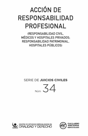 ACCIÓN DE RESPONSABILIDAD PROFESIONAL NO. 34