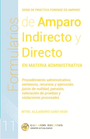 FORMULARIOS DE AMPARO INDIRECTO Y DIRECTO EN MATERIA ADMINISTRATIVA