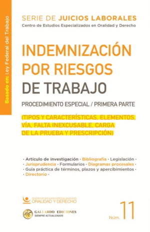 INDEMNIZACIÓN POR RIESGOS DE TRABAJO. PROCEDIMIENTO ESPECIAL / PRIMERA PARTE