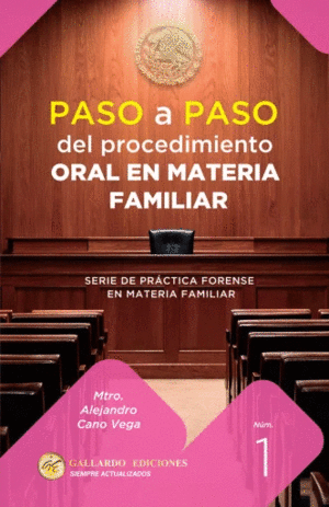 PASO A PASO DEL PROCEDIMIENTO ORAL EN MATERIA FAMILIAR