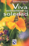 VIVA SERENAMENTE SU SOLEDAD