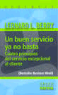 UN BUEN SERVICIO YA NO BASTA
