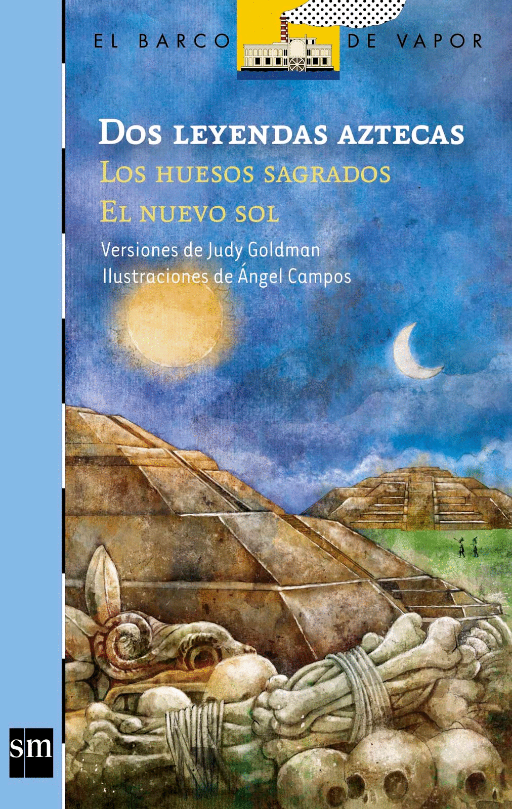 BVA 45 DOS LEYENDAS AZTECAS INCLUYE CUADERNO DE TRABAJO