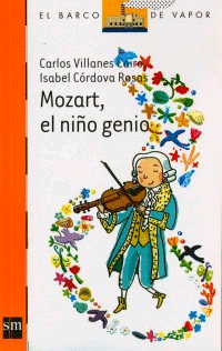 BVN 45 MOZART EL NIÑO GENIO INCLUYE CUADERNO DE TRABAJO