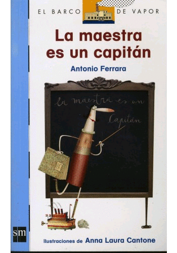 BVA 47 LA MAESTRA ES UN CAPITAN INCLUYE CUADERNO DE TRABAJO