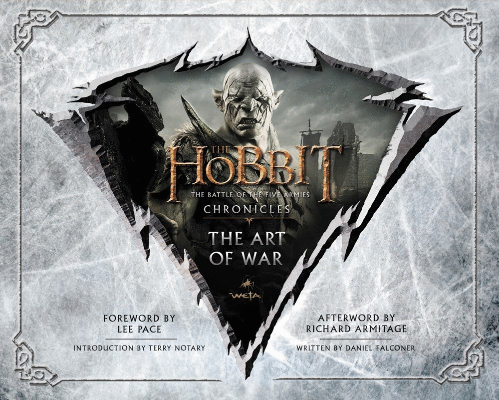 THE HOBBIT: THE  ART OF WAR THE BATTLE OF THE FIVE ARMIES CHORONICES