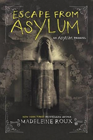 ESCAPE FROM ASYLUM