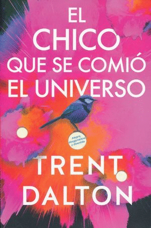 CHICO QUE SE COMIÓ EL UNIVERSO, EL