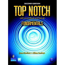 TOP NOTCH FUNDAMENTALS SB W/ ACTIVEBOOK AND MYENGLISHLAB 2N ED