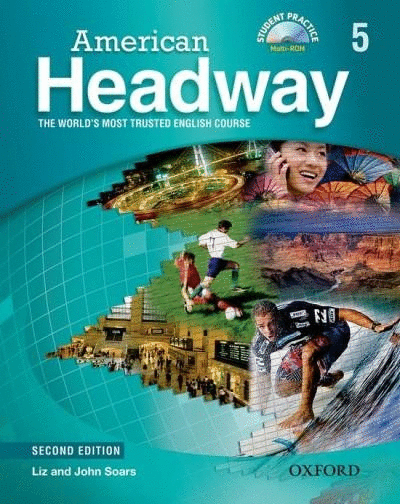 AMERICAN HEADWAY 5: STUDENT'S BOOK WITH STUDENT PRACTICE MULTI-ROM 2ND EDITION