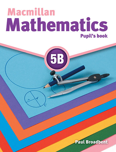 MACMILLAN MATHEMATICS PUPIL'S BOOK 5B