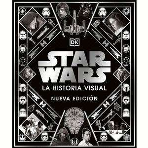 STAR WARS. LA HISTORIA VISUAL