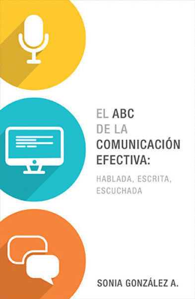 ABC DE LA COMUNICACION EFECTIVA