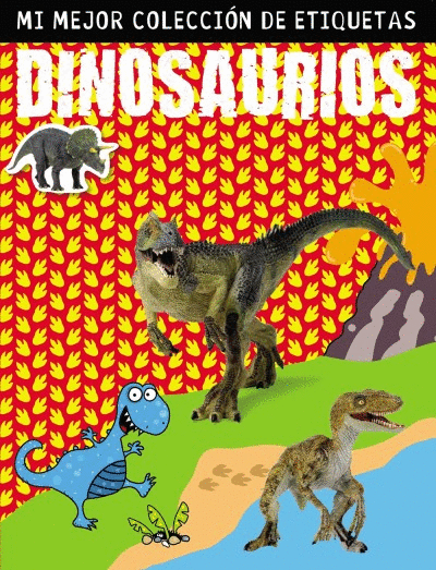 DINOSAURIOS: MI MEJOR COLECCIÓN DE ETIQUETAS