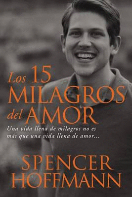 15 MILAGROS DEL AMOR, LOS