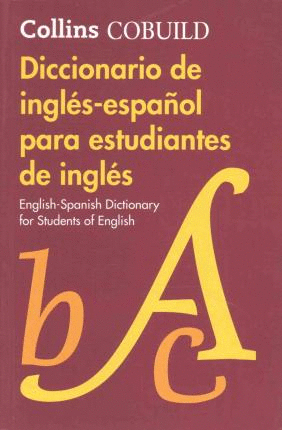 DICCIONARIO DE INGLES-ESPAÑOL PARA ESTUDIANTES DE INGLES