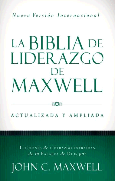 BIBLIA DEL LIDERAZGO DE MAXWELL, LA