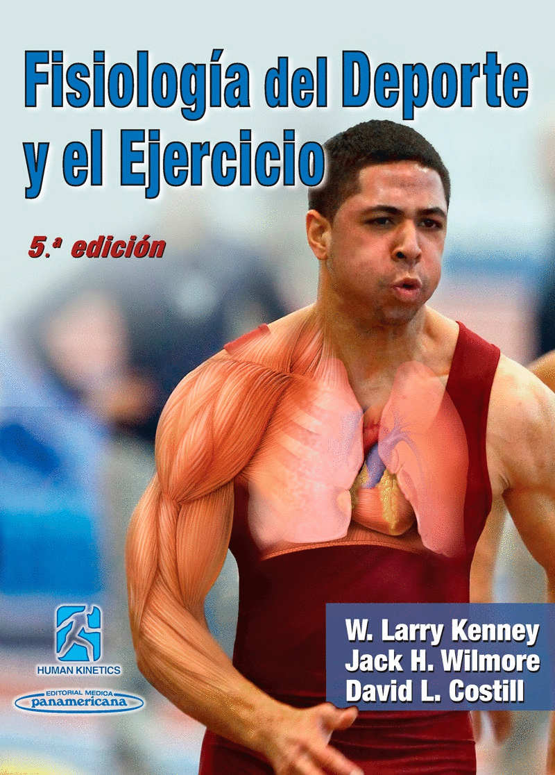 FISIOLOGIA DEL DEPORTE Y EL EJERCICIO 5 ED.
