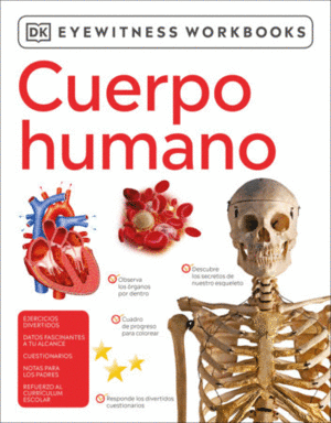 EYEWITNESS WORKBOOK. CUERPO HUMANO