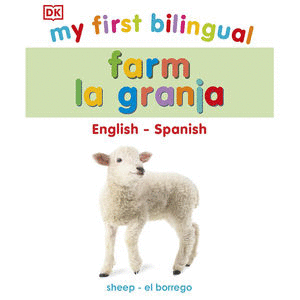 MY FIRST BILINGUAL. FARM LA GRANJA