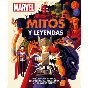 MARVEL. MITOS Y LEYENDAS