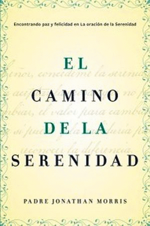 CAMINO DE LA SERENIDAD, EL