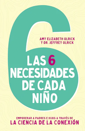 6 NECESIDADES DE CADA NIÑO, LAS